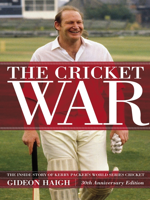 Title details for The Cricket War by Gideon Haigh - Available
